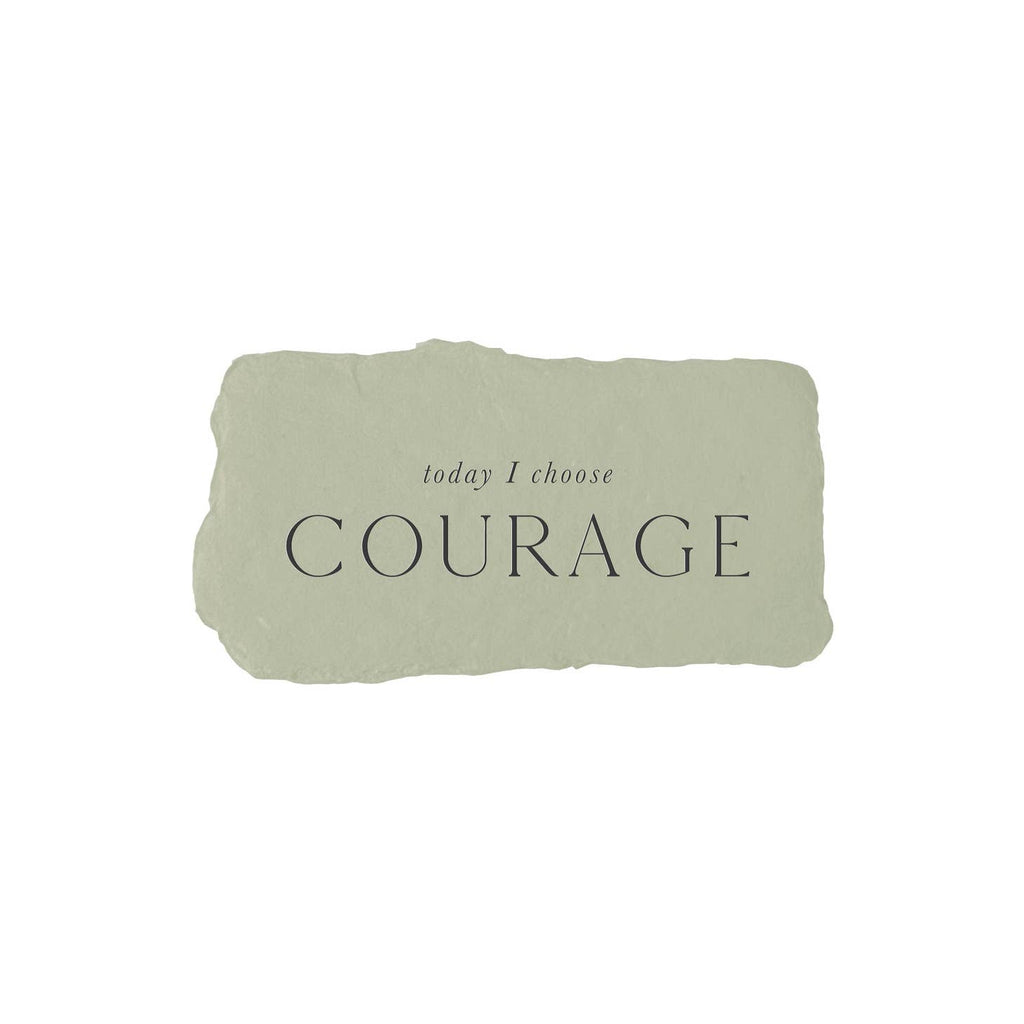 Gray rectangle with torn edges and black text saying, “Today I Choose Courage”.