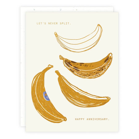 Ivory card with gold foil text saying, “Let’s Never Split. Happy Anniversary.” Images of several bananas, some yellow and some browning. A white envelope is included.