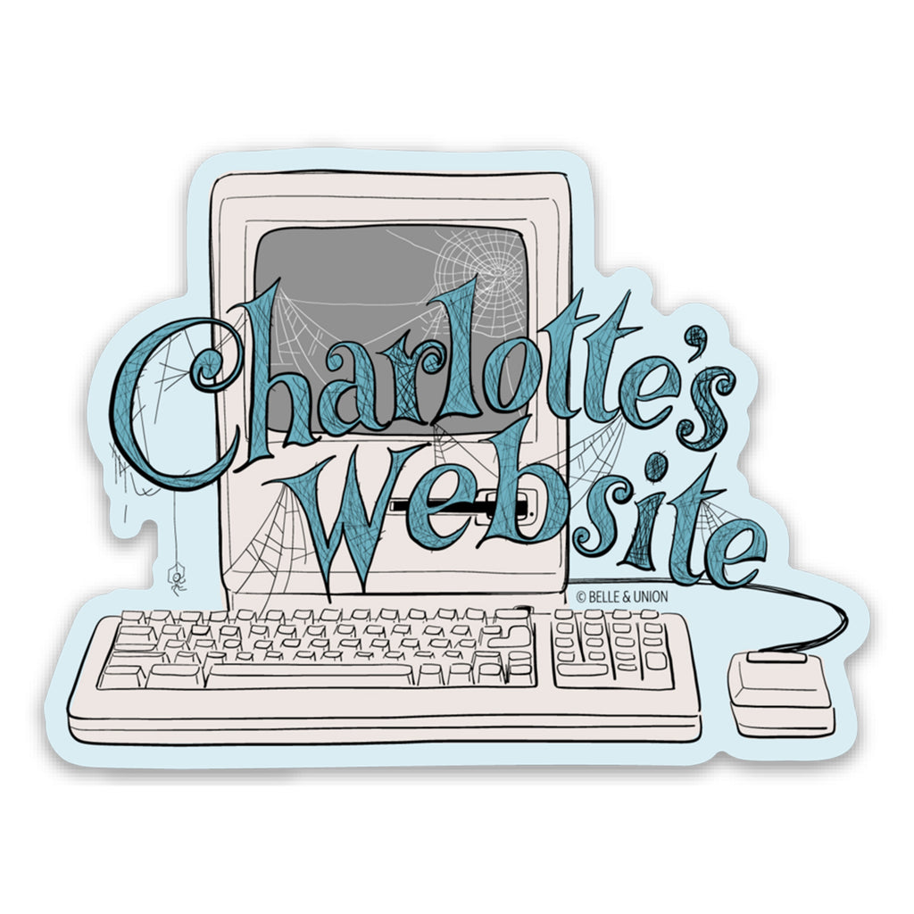 Charlotte's Website sticker – Belle & Union Co.