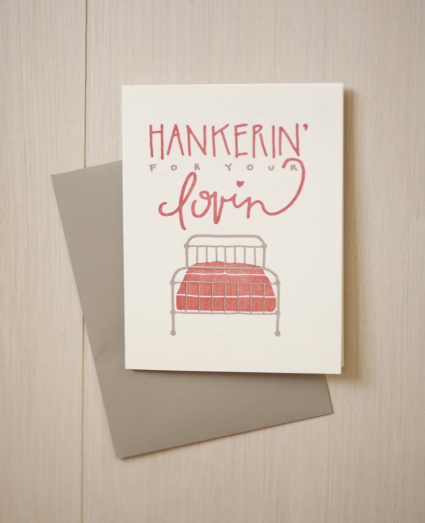 Hankerin' for Your Lovin' Greeting Card