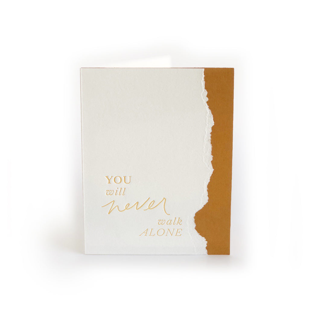 You Will Never Walk Alone Greeting Card