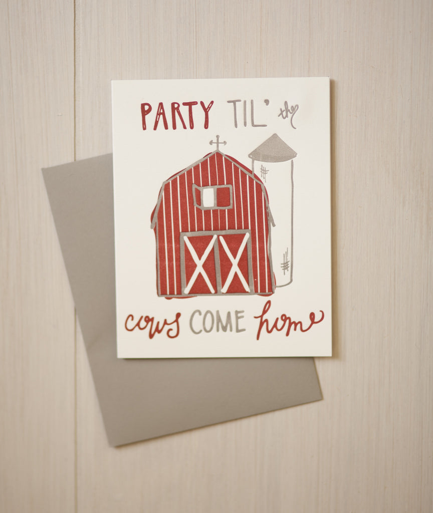 Party til the Cows Come Home Greeting Card