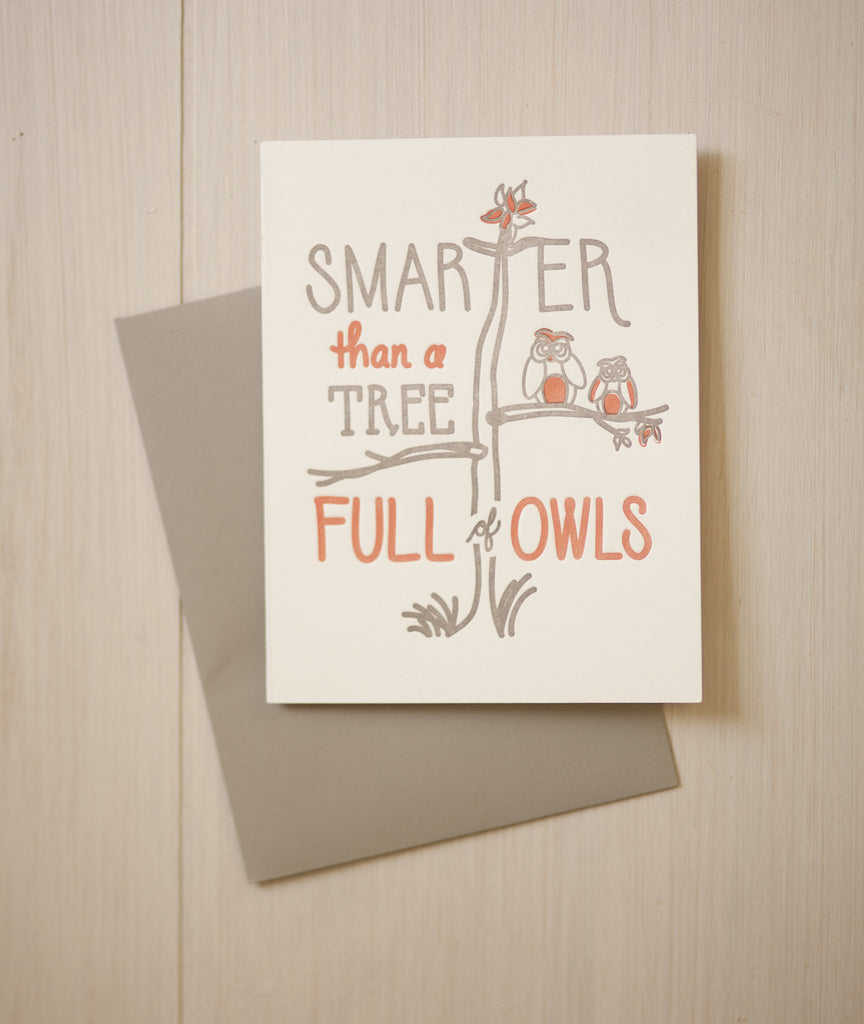 Smarter than a Tree Full of Owls Greeting Card